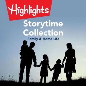 Storytime Collection Family  Home L..., Highlights for Children