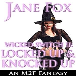 Wicked Switch II, Jane Fox