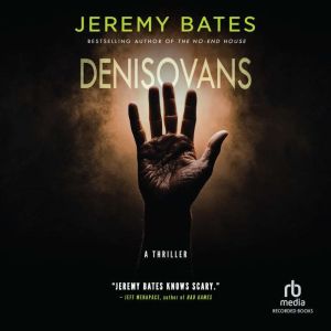 Denisovans, Jeremy Bates