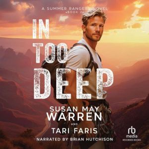 In Too Deep, Susan May Warren