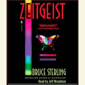 Zeitgeist, Bruce Sterling