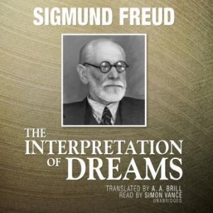 The Interpretation Of Dreams, Sigmund Freud