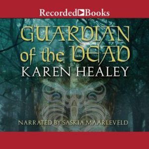 Guardian of the Dead, Karen Healey