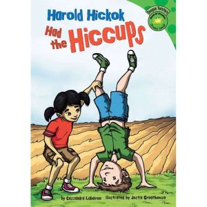 Harold Hickok Had the Hiccups