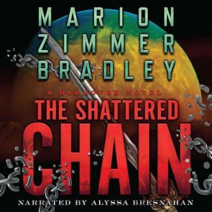 The Shattered Chain, Marion Zimmer Bradley
