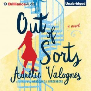 Out of Sorts, Aurelie Valognes