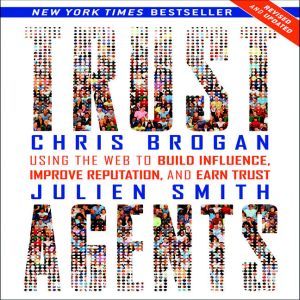 Trust Agents Revised and Updated, Chris Brogan