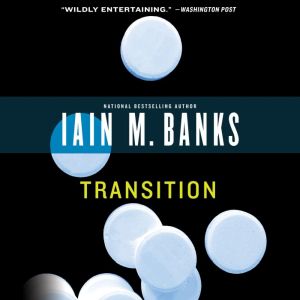 Transition, Iain M. Banks