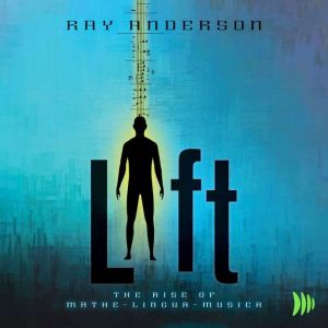 Lift, Ray Anderson