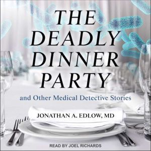 The Deadly Dinner Party, Jonathan A. Edlow