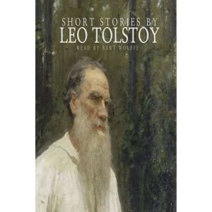 Short Stories, Leo Tolstoy