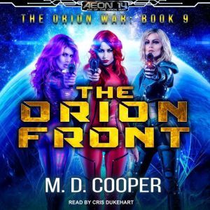 The Orion Front, M. D. Cooper