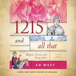 1215 and All That, Ed West