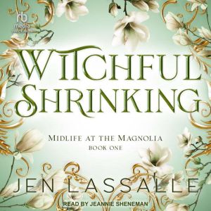 Witchful Shrinking, Jen Lassalle