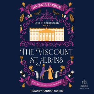The Viscount St. Albans, Natania Barron