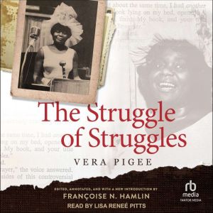 The Struggle of Struggles, Vera Pigee