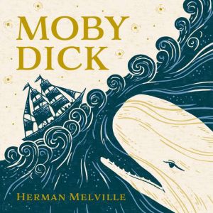 Moby Dick, Herman Melville