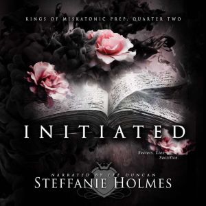 Initiated, Steffanie Holmes