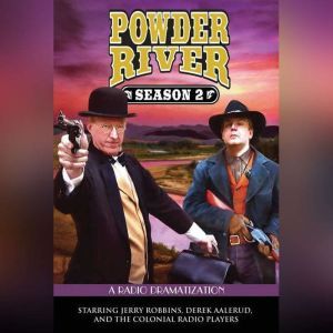Powder River  Season Two, Jerry Robbins