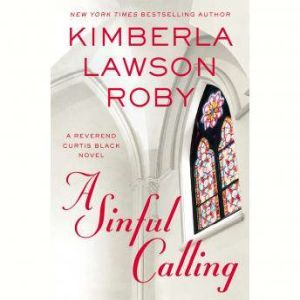 A Sinful Calling, Kimberla Lawson Roby
