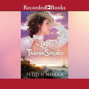 The Lady of Tarpon Springs, Judith Miller