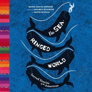 SeaRinged World, The, Maria Garcia Esperon