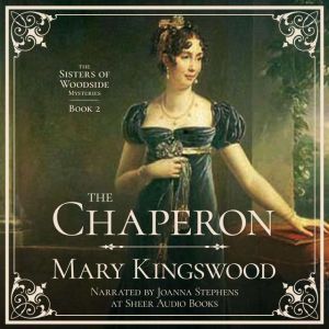The Chaperon, Mary Kingswood