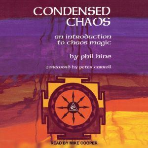 Condensed Chaos, Phil Hine