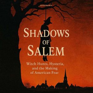 Shadows of Salem, Davis Truman