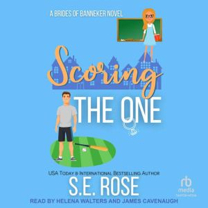 Scoring the One: A Brides of Banneker Novel