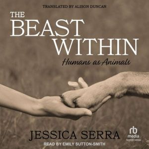 The Beast Within, Jessica Serra