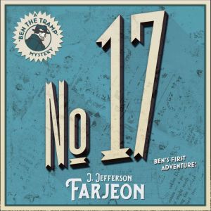 No. 17, J. Jefferson Farjeon