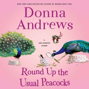 Round Up the Usual Peacocks, Donna Andrews