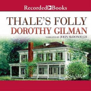 Thales Folly, Dorothy Gilman
