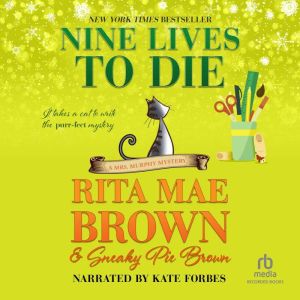 Nine Lives to Die, Rita Mae Brown