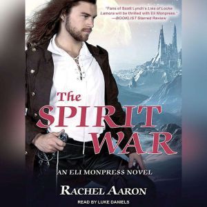The Spirit War, Rachel Aaron