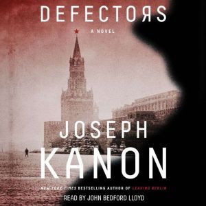 Defectors, Joseph Kanon