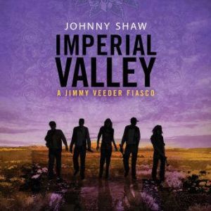 Imperial Valley, Johnny Shaw