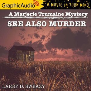 See Also Murder, Larry D. Sweazy