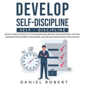 Develop SelfDiscipline, Daniel Robert