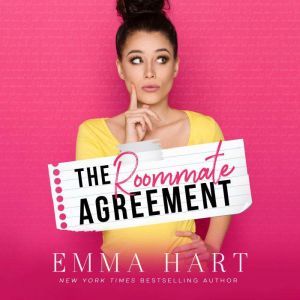 Roommate Agreement, The, Emma Hart