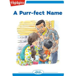 A Purrfect Name, Highlights for Children
