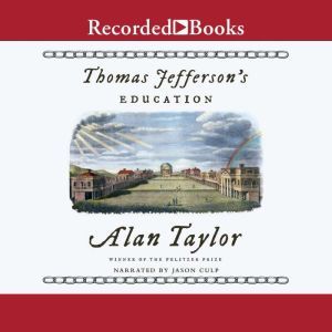 Thomas Jefferson's Education, Alan Taylor