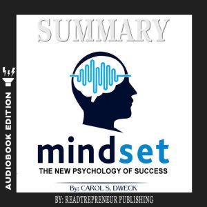 Summary of Mindset The New Psycholog..., Readtrepreneur Publishing