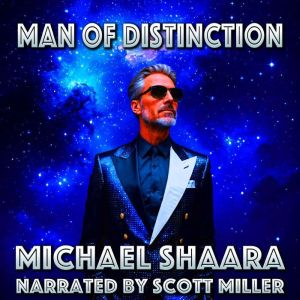 Man of Distinction: One Man Against Logic And The Universe