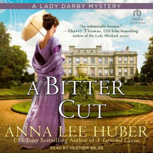 A Bitter Cut, Anna Lee Huber