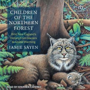 Children of the Northern Forest, Jamie Sayen