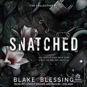 Snatched, Blake Blessing