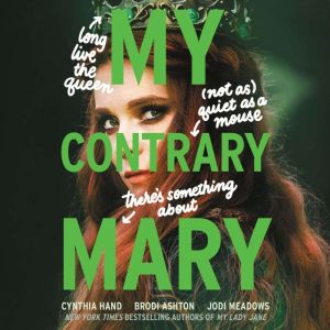 My Contrary Mary, Cynthia Hand