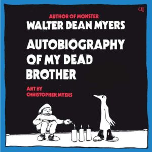 Autobiography of My Dead Brother, Walter Dean Myers